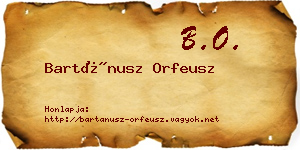 Bartánusz Orfeusz névjegykártya